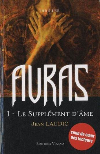 Couverture du livre « Auras t.1 ; le supplément d'âme » de Jean Laudic aux éditions Viatao