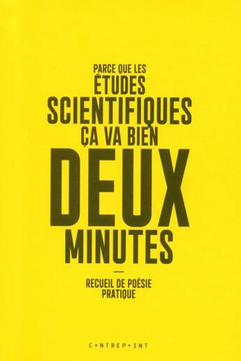 Couverture du livre « Parce que les études scientifiques ça va bien deux minutes » de Catherine Weissmann aux éditions Le Contrepoint