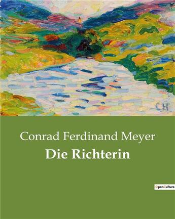 Couverture du livre « Die richterin » de Meyer C F. aux éditions Culturea
