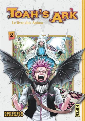 Couverture du livre « Toah's ark : le livre des anima Tome 2 » de Kenshiro Sakamoto aux éditions Kana