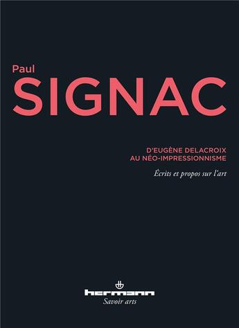 Couverture du livre « D'eugene delacroix au neo-impressionnisme » de Paul Signac aux éditions Hermann