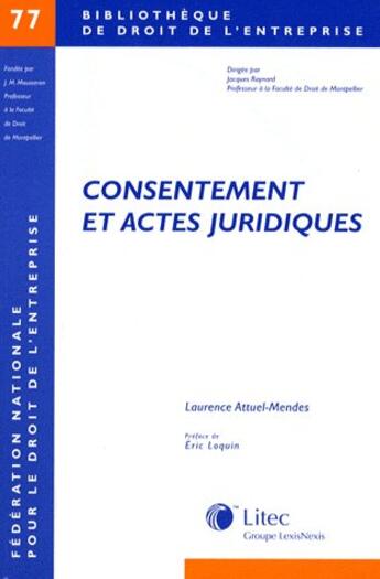 Couverture du livre « Consentement et actes juridiques » de Attuel Mendes L aux éditions Lexisnexis