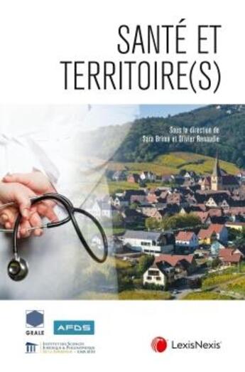 Couverture du livre « Santé et territoire(s) » de Olivier Renaudie et Sara Brimo aux éditions Lexisnexis