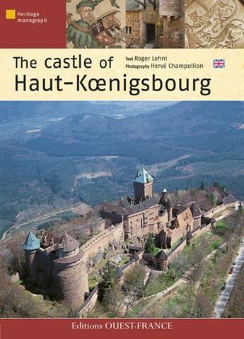 Couverture du livre « Le chateau de haut-k nigsbourg - anglais » de Lehni/Champollion aux éditions Ouest France
