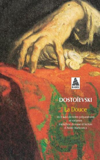 Couverture du livre « La douce » de Fedor Dostoievski aux éditions Actes Sud