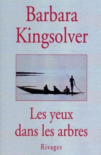 Couverture du livre « Les yeux dans les arbres » de Kingsolver Barbara ( aux éditions Rivages