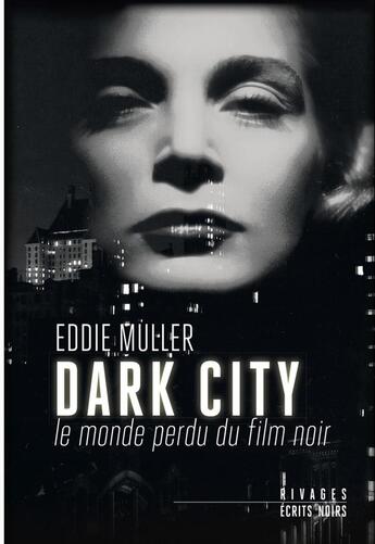 Couverture du livre « Dark City » de Muller Eddie aux éditions Rivages