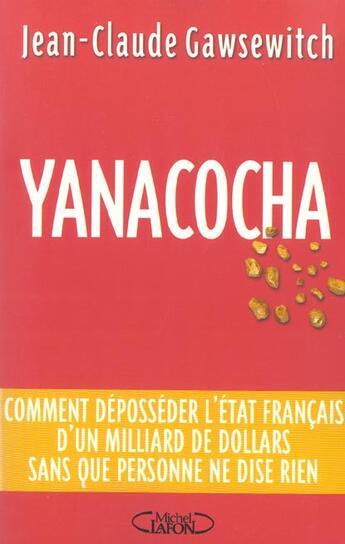 Couverture du livre « Yanacocha » de Jean-Claude Gawsewitch aux éditions Michel Lafon