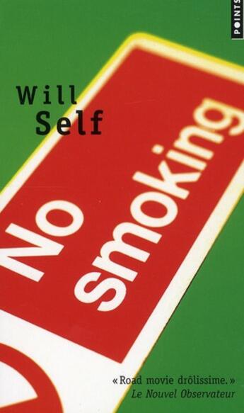 Couverture du livre « No smoking » de Will Self aux éditions Points