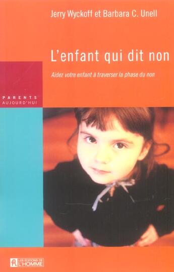 Couverture du livre « L'enfant qui dit non » de Wyckoff/Unell aux éditions Editions De L'homme