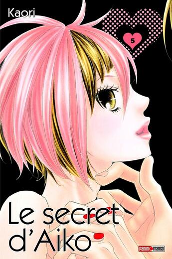 Couverture du livre « Le secret d'Aiko Tome 5 » de Kaori aux éditions Panini