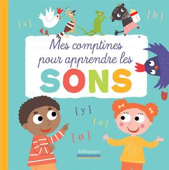 Couverture du livre « Mes comptines pour apprendre les sons » de Chiodo Virginie et Nicole Amran aux éditions Millepages