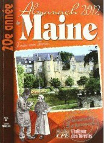 Couverture du livre « Almanach du Maine 2012 » de  aux éditions Communication Presse Edition