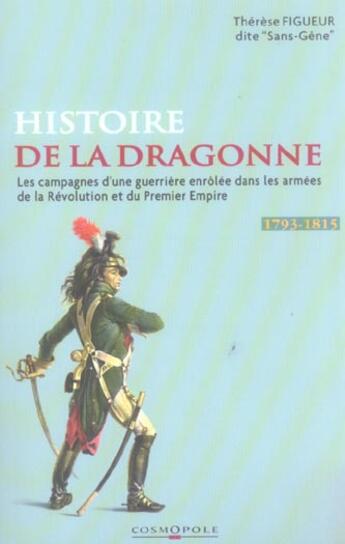 Couverture du livre « Histoire De La Dragonne » de Figueur. Theres aux éditions Cosmopole