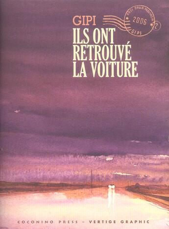 Couverture du livre « Ils ont retrouve la voiture » de Gipi aux éditions Vertige Graphic