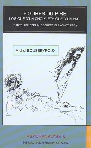 Couverture du livre « Les figures du pire. » de Bousseyroux M aux éditions Pu Du Midi