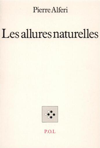 Couverture du livre « Les allures naturelles » de Pierre Alferi aux éditions P.o.l