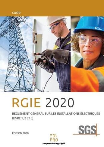 Couverture du livre « RGIE ; règlement général sur les installations électriques 2020 » de  aux éditions Edi Pro