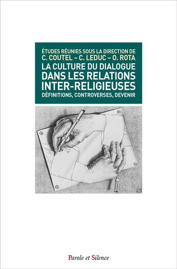 Couverture du livre « Culture du dialogue dans les relations interreligieuses » de Charles Coutel aux éditions Parole Et Silence
