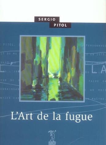 Couverture du livre « L'art de la fugue » de Sergio Pitol aux éditions Passage Du Nord Ouest