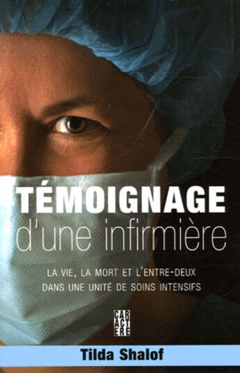 Couverture du livre « Témoignage d'une infirmière » de Tilda Shalof aux éditions Caractere