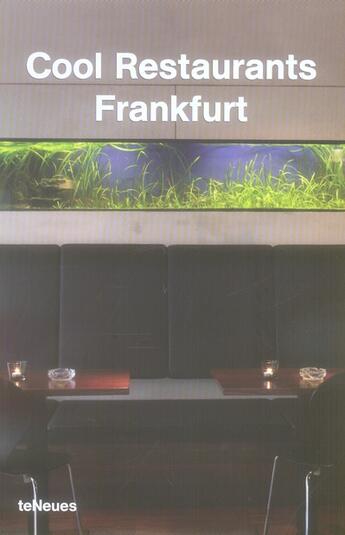 Couverture du livre « Cool restaurants frankfurt » de Rosen/Sauer aux éditions Teneues - Livre