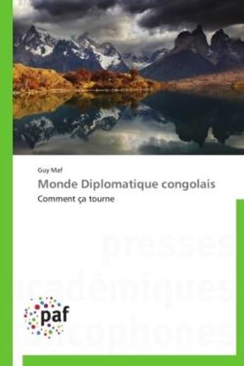 Couverture du livre « Monde diplomatique congolais - comment ca tourne » de Maf Guy aux éditions Presses Academiques Francophones