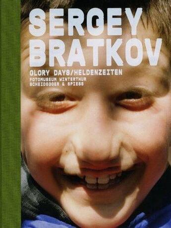 Couverture du livre « Sergey bratkov glory days /anglais/allemand » de Bratkov Sergey aux éditions Scheidegger