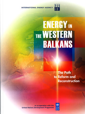 Couverture du livre « Energy in the Western Balkans ; the path to reform and reconstruction » de  aux éditions Ocde