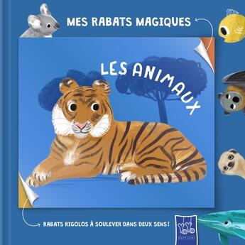 Couverture du livre « Les animaux rabats magiques » de  aux éditions Yoyo Books