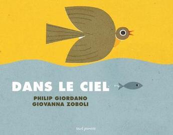 Couverture du livre « Dans le ciel/sous la mer » de Giordano/Zoboli aux éditions Seuil Jeunesse