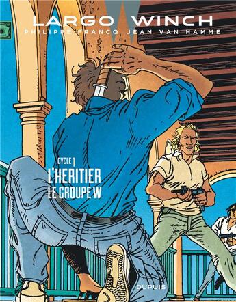 Couverture du livre « Largo Winch : Intégrale vol.1 : Tomes 1 et 2 : l'héritier ; le Groupe W. » de Jean Van Hamme et Philippe Francq aux éditions Dupuis