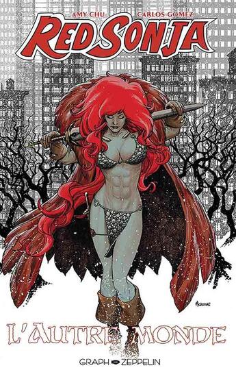 Couverture du livre « Red Sonja - l'autre monde : Intégrale vol.1 : Tomes 1 à 6 » de Carlos Gomez et Amy Chu et Kim Mohan aux éditions Graph Zeppelin