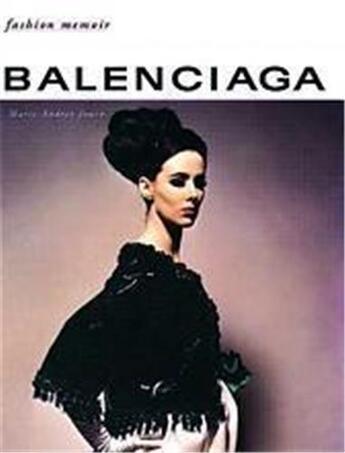 Couverture du livre « Balenciaga (fashion memoir) » de Jouve Marie-Andre aux éditions Thames & Hudson