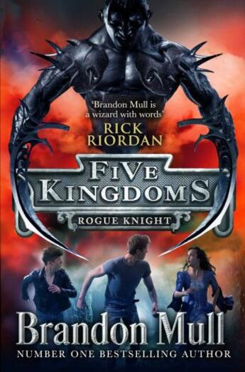 Couverture du livre « Five Kingdoms: Rogue Knight » de Brandon Mull aux éditions Simon And Schuster Uk