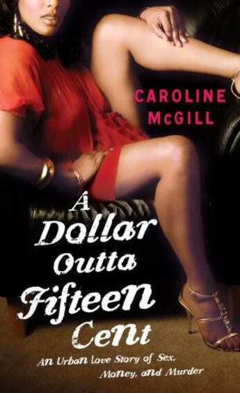 Couverture du livre « A Dollar Outta Fifteen Cent » de Mcgill Caroline aux éditions Pocket Books