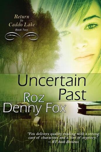 Couverture du livre « Uncertain past » de Roz Denny Fox aux éditions Bellebooks