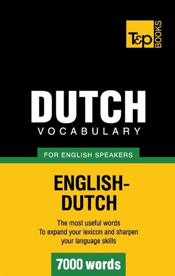 Couverture du livre « Dutch vocabulary for english speakers : 7000 words » de Andrey Taranov aux éditions Books On Demand