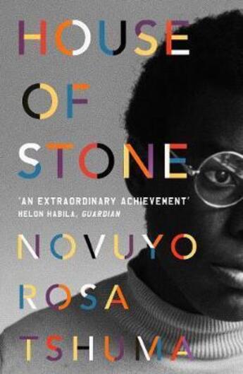 Couverture du livre « HOUSE OF STONE » de Novuyo Rosa Tshuma aux éditions Atlantic Books