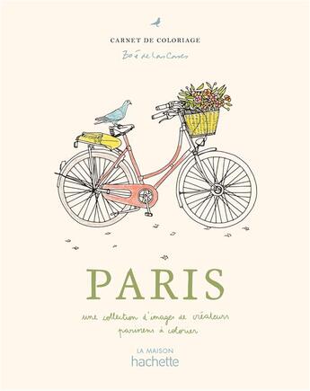 Couverture du livre « Paris : une collection d'images de créateurs parisiens à colorier » de Zoe De Las Cases aux éditions Hachette Pratique