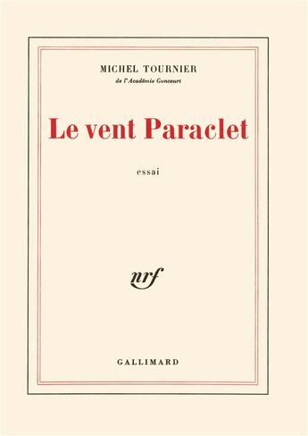 Couverture du livre « Le vent paraclet » de Michel Tournier aux éditions Gallimard