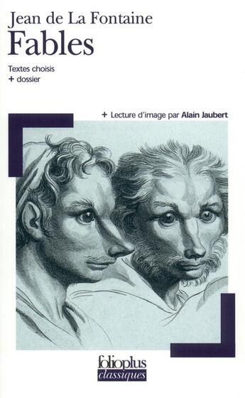 Couverture du livre « Fables » de Alain Jaubert et Jean De La Fontaine aux éditions Folio