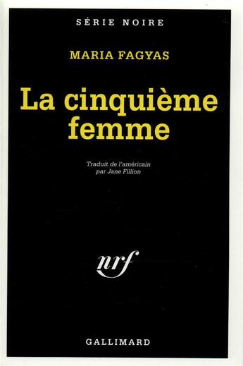 Couverture du livre « La cinquième femme » de Maria Fagyas aux éditions Gallimard