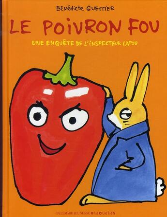 Couverture du livre « Le poivron fou » de Benedicte Guettier aux éditions Gallimard Jeunesse Giboulees