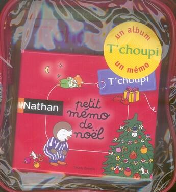 Couverture du livre « T'choupi : besace ; petit mémo de Noël » de Thierry Courtin aux éditions Nathan