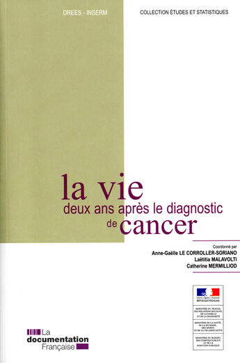 Couverture du livre « La vie des personnes atteintes du cancer » de Ministere Du Travail aux éditions Documentation Francaise