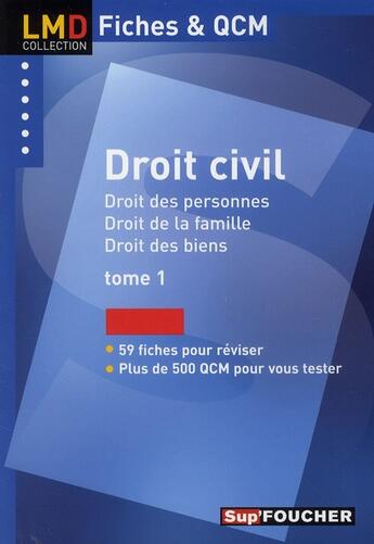 Couverture du livre « Droit civil t.1 ; fiches et QCM » de F Petit aux éditions Foucher