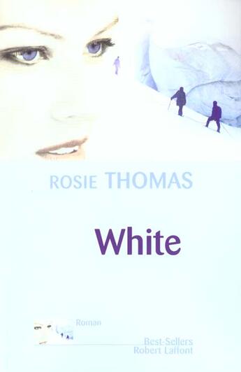 Couverture du livre « White » de Rosie Thomas aux éditions Robert Laffont