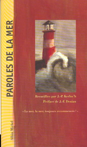 Couverture du livre « Paroles De Mer » de J-P Kerloch et A Brouillard aux éditions Albin Michel