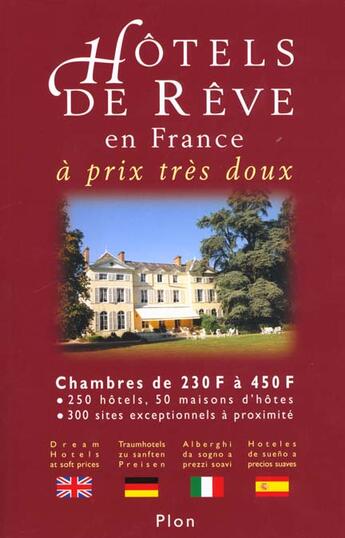 Couverture du livre « Hotels De Reve En France A Prix Tres Doux » de Aline De Laval aux éditions Plon